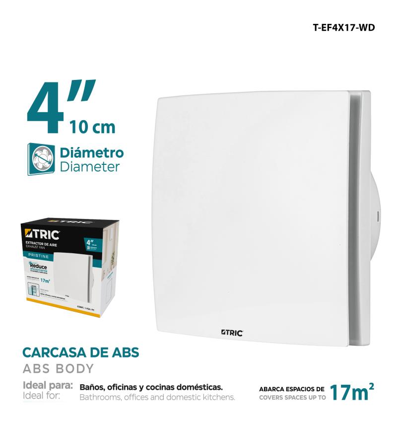 EXTRACTOR DE AIRE PRISTINE 4" (10CM) - 13W - 110V UNID TRIC